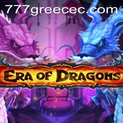 The Captivating World of EraOfDragons: A Deep Dive into the Game and Its 777 Greece Connection