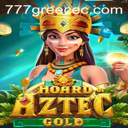 Unveiling the Excitement of HoardofAztecgold and the Allure of 777 Greece