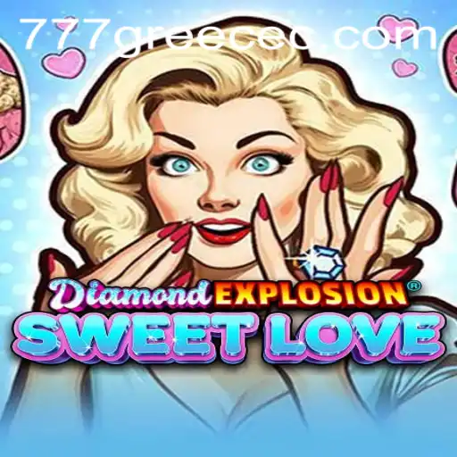 Exploring the Thrills of DiamondExplosionSweetLove - A Greek Adventure
